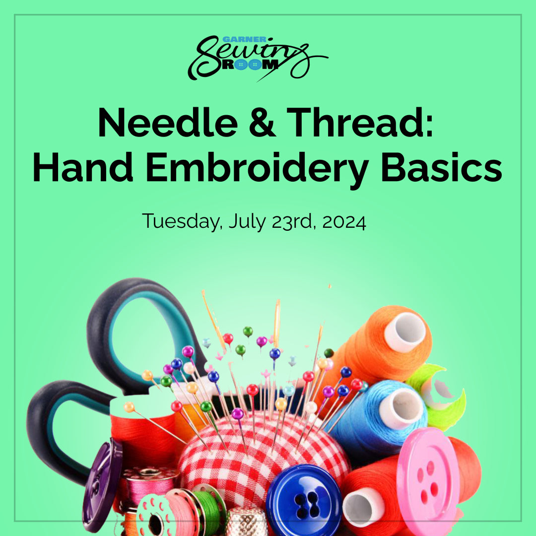 Needle & Thread: Hand Embroidery Basics