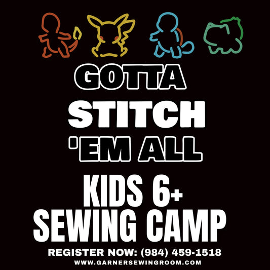 Kids Summer Camp Week 5: Gotta Stitch ‘Em All